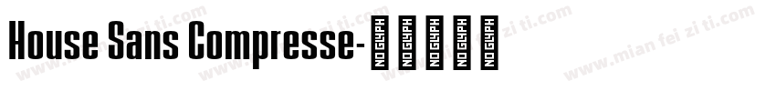 House Sans Compresse字体转换